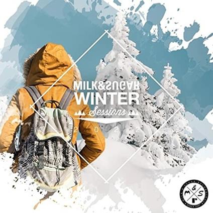 Milk & Sugar. Winter Sessions 2022 - CD Audio