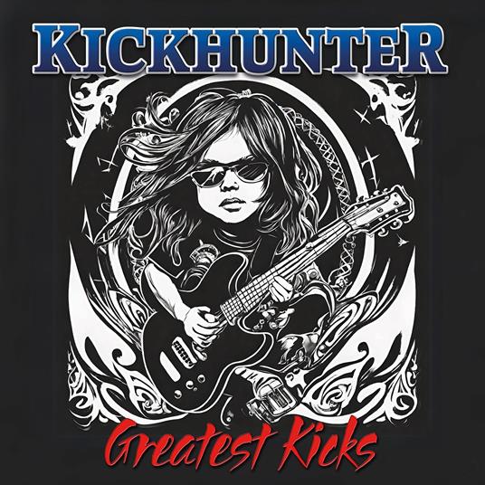 Greatest Kicks - CD Audio di Kickhunter