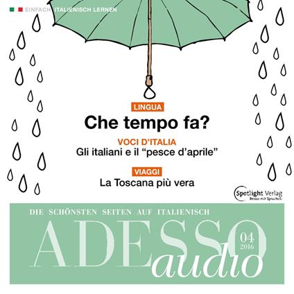 Italienisch lernen Audio - Wie wird das Wetter?