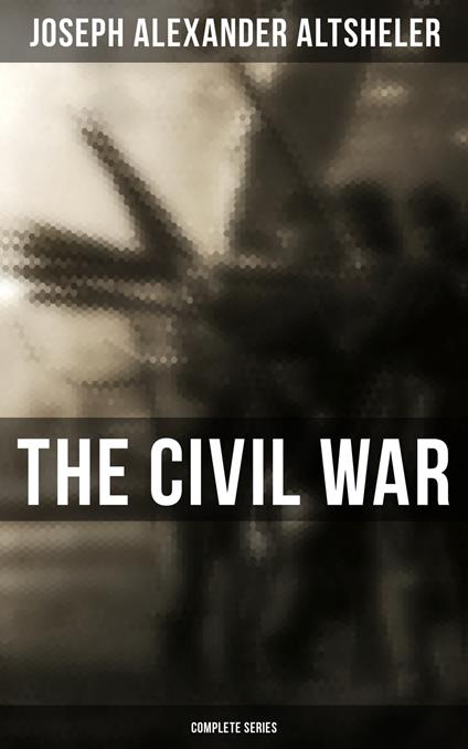 The Civil War: Complete Series