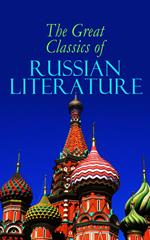 The Great Classics of Russian Literature