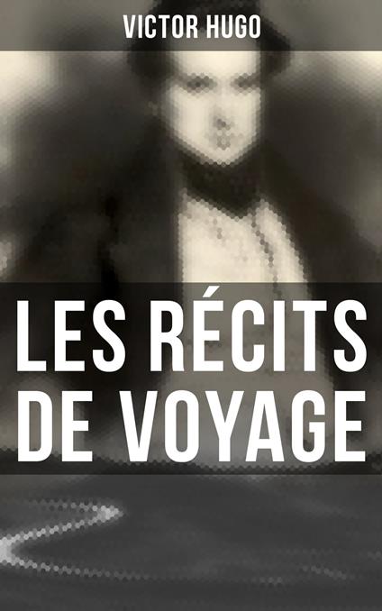 Les récits de voyage