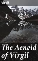 The Aeneid of Virgil