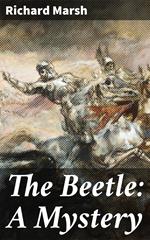 The Beetle: A Mystery