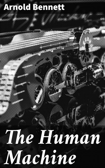 The Human Machine