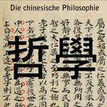 Die chinesische Philosophie