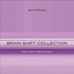 Brain Shift Collection - den Geist beruhigen