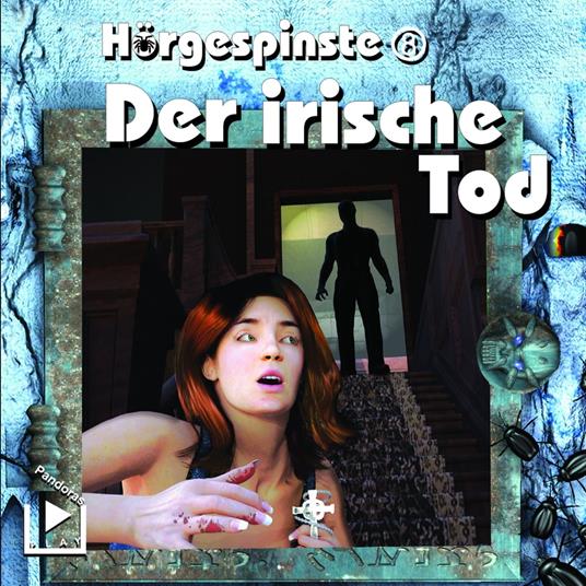 Hörgespinste 08 – Der irische Tod