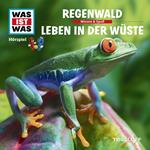 24: Regenwald / Leben in der Wüste