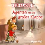 Ben & Lasse - Agenten mit zu großer Klappe