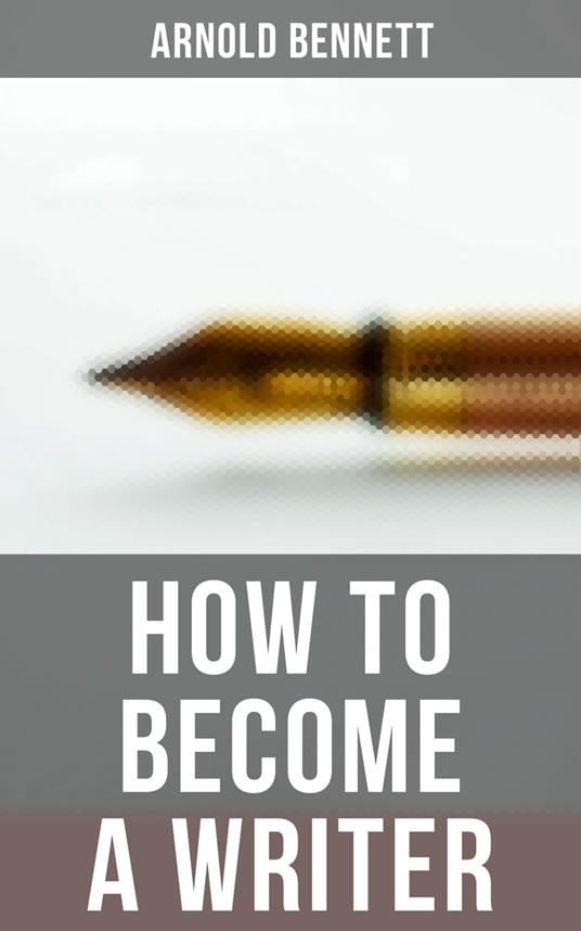 How to Become a Writer