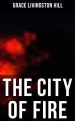 The City of Fire