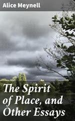 The Spirit of Place, and Other Essays