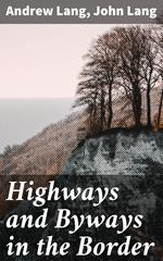 Highways and Byways in the Border