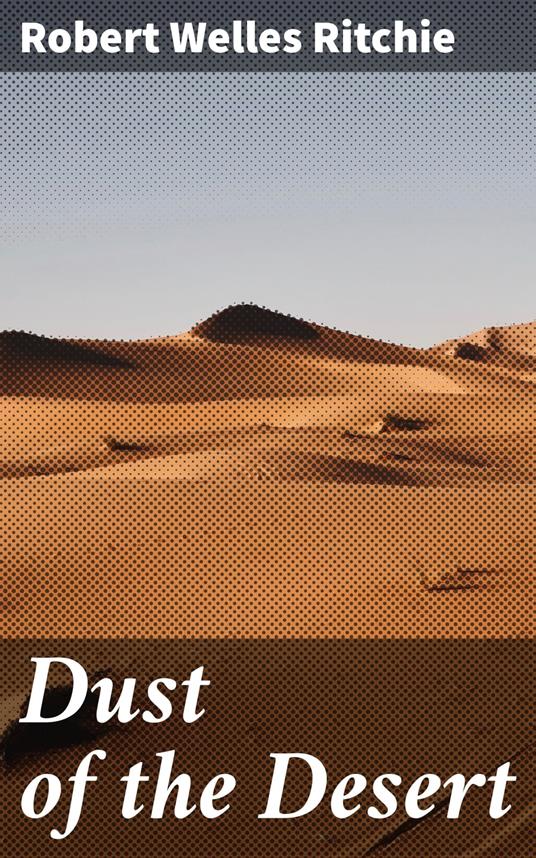 Dust of the Desert