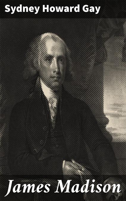 James Madison