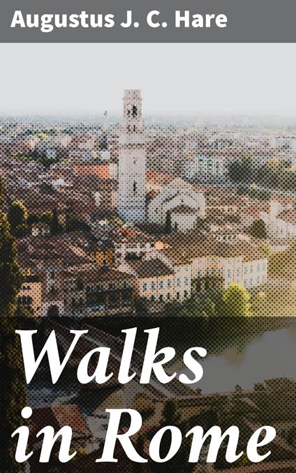 Walks in Rome