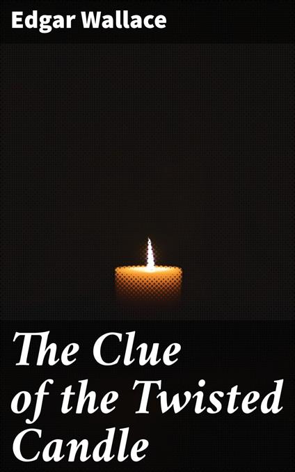 The Clue of the Twisted Candle