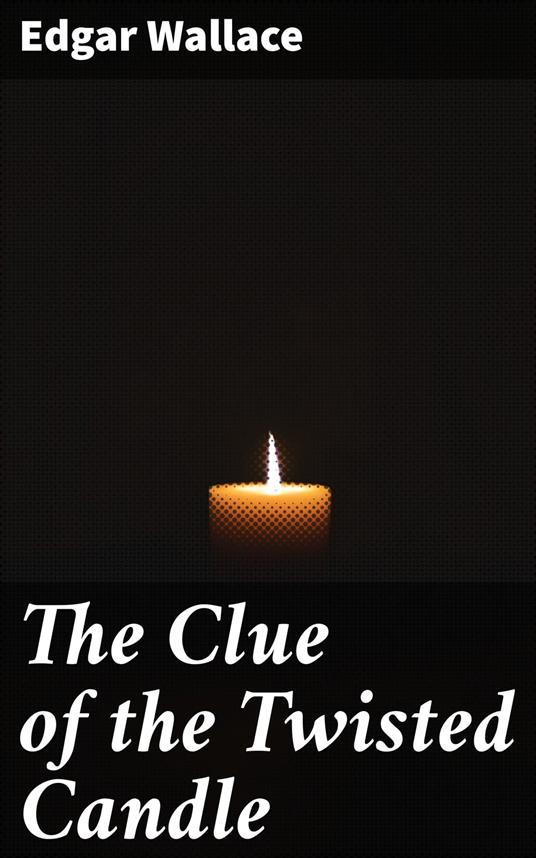 The Clue of the Twisted Candle