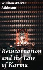 Reincarnation and the Law of Karma