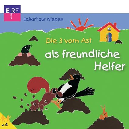 15: Die 3 vom Ast als freundliche Helfer