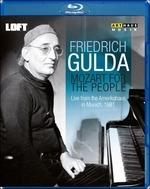 Friedrich Gulda. Mozart For The People. Live from the Amerikahaus (Blu-ray) - Blu-ray di Wolfgang Amadeus Mozart,Friedrich Gulda