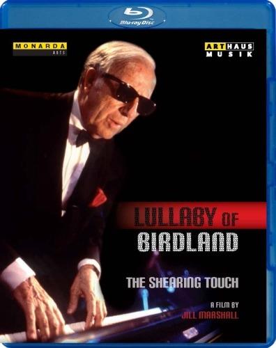 George Schearing. Lullaby Of Birdland: The Shearing Touch (Blu-ray) - Blu-ray di George Shearing