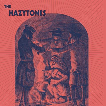 Hazytones - Vinile LP di Hazytones