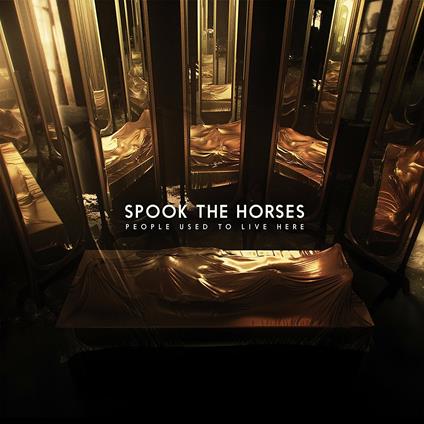 People Used to Live Here (Digipack) - CD Audio di Spook the Horses