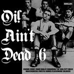 Oi! Ain't Dead vol.6