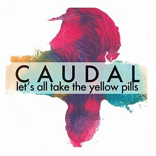 Let's All Take the Yellow Pills - Vinile LP di Caudal