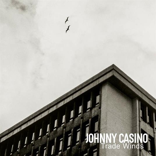 Trade Winds - Vinile LP di Johnny Casino