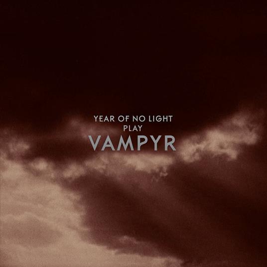 Vampyr (Re-Issue) - Vinile LP di Year of No Light