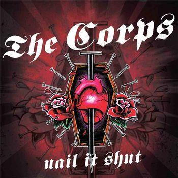 Nail It Shut - Vinile LP di Corps