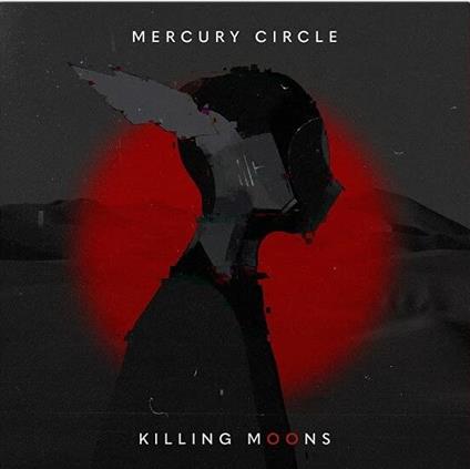 Killing Moons - Vinile LP di Mercury Circle