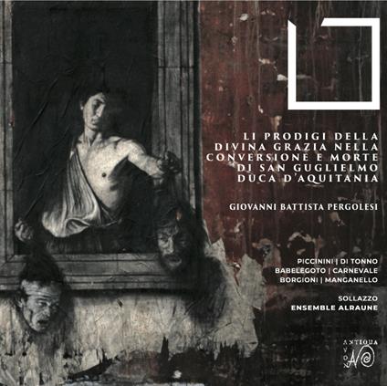 Li prodigi della Divina Grazia - CD Audio di Giovanni Battista Pergolesi,Ensemble Alraune