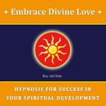 Embracing Divine Love