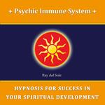 Psychic Immune System