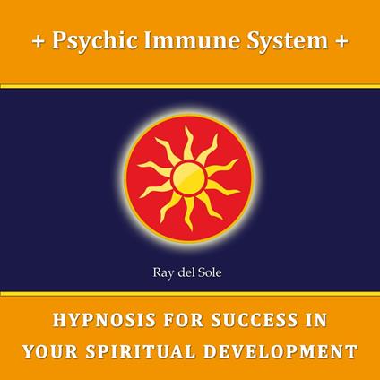 Psychic Immune System