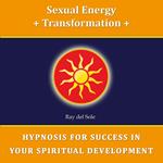 Sexual Energy Transformation