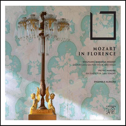 Mozart in Florence - CD Audio di Wolfgang Amadeus Mozart,Ensemble Alraune