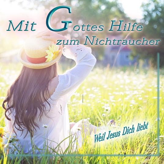 Mit Gottes Hilfe zum Nichtraucher