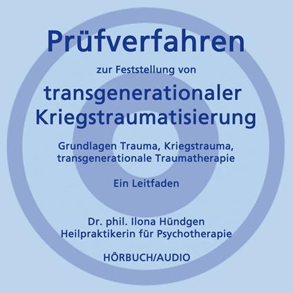 Prüfverfahren zur Feststellung von transgenerationaler Kriegstraumatisierung