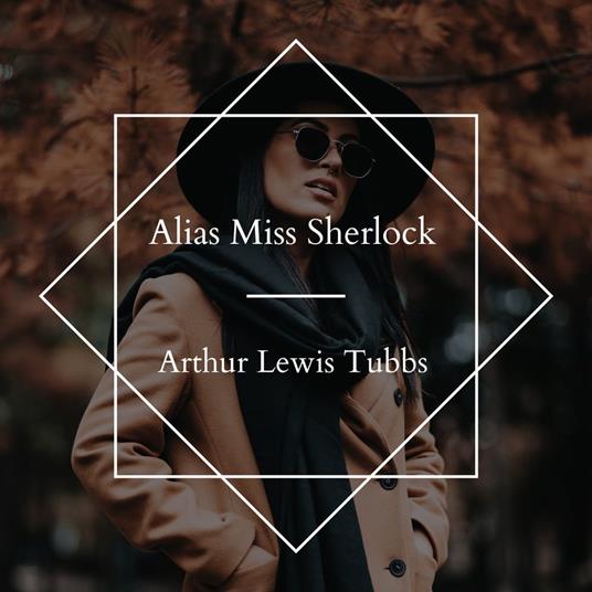 Alias Miss Sherlock