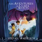 Les aventures de Clara et Anton