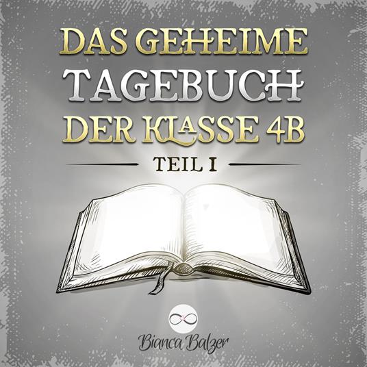 Das geheime Tagebuch der Klasse 4B