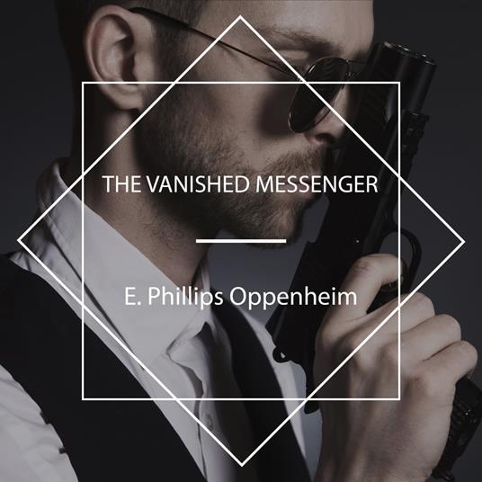 The Vanished Messenger