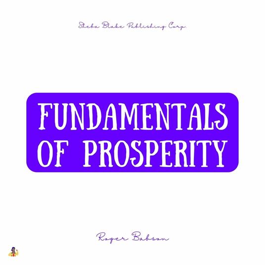 Fundamentals of Prosperity