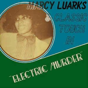 Electric Murder - Vinile LP di Marcy Luarks