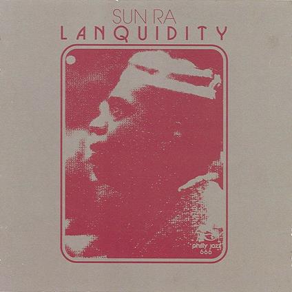 Lanquidity - Vinile LP di Sun Ra